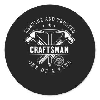 Craftsman Funny Craftsmen Humor Classic Round Sticker