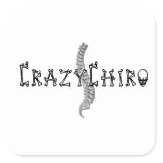 Crazy Chiro - Revolution in Chiropractic Square Sticker
