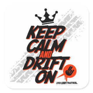 Crazy Drift Patrol - Keep Calm and Drift On (red) Square Sticker