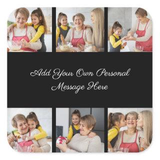 Create Your Own 6 Photo Collage Add Your Greeting Square Sticker