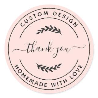 Create Your Own Homemade with Love Thank You Class Classic Round Sticker