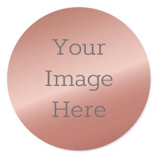 Create Your Own Metallic Rose Gold Faux Foil Classic Round Sticker