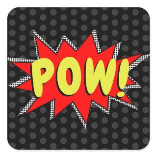 Create Your Own Superhero Onomatopoeias! POW! Square Sticker