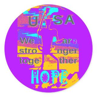Create Your own USA Hope We Are Stronger Together  Classic Round Sticker