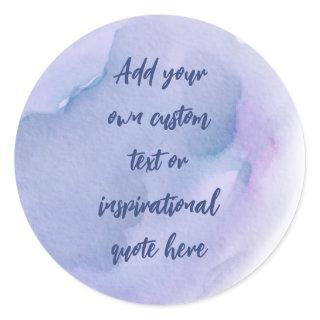Create Your Own Watercolor Motivational Quote Classic Round Sticker