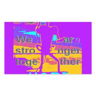 Create Your USA  Hope We Are Stronger Together  Rectangular Sticker