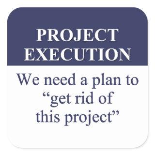 Creating a Project Execution Plan (3) Square Sticker