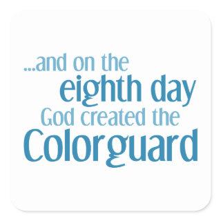 Creation of the Colorguard Square Sticker