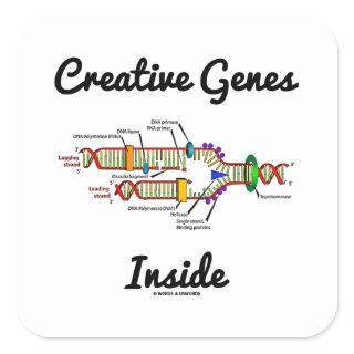 Creative Genes Inside (DNA Replication) Square Sticker