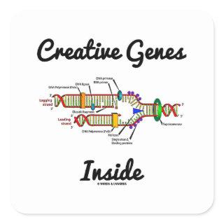 Creative Genes Inside (DNA Replication) Square Sticker