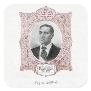 Crispus Attucks: Martyr of American Revolution Square Sticker