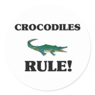 CROCODILES Rule! Classic Round Sticker