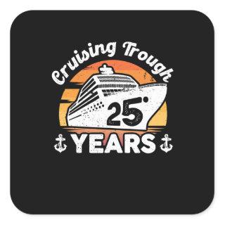 Cruising Trough 25 Years Anniversary Square Sticker