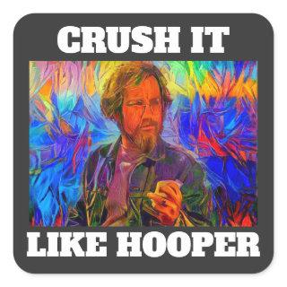 Crush It Like Hooper Cup Matt Hooper Jaws Sticker