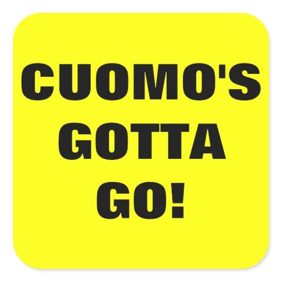 Cuomo Gotta Go Square Sticker