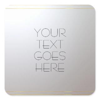 Custom Add Your Text Here Gold Silver Template Square Sticker