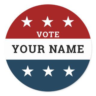 Custom Campaign Election Vote Classic Round Sticker