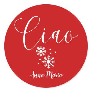 Custom Ciao Christmas Red and White  Classic Round Sticker