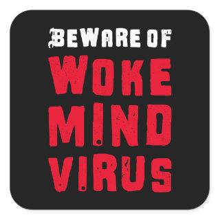 Custom Colors Beware of Woke Mind Virus Red Black Square Sticker