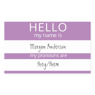 Custom HELLO My Name Pronouns Is Badge Rectangular Sticker