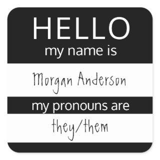 Custom HELLO My Name Pronouns Is Badge Square Sticker