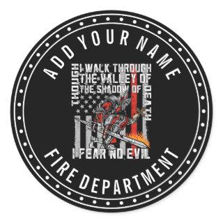 Custom I Fear No Evil Firefighter Crusader Classic Round Sticker