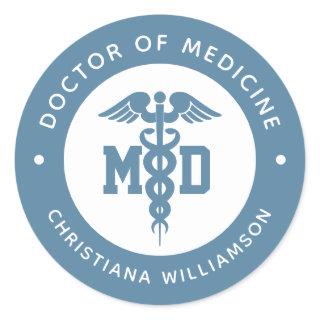 Custom MD Doctor of Medicine Doctor Graduation Classic Round Sticker