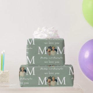 Custom Photo We Love You Mom Green Mother's Day