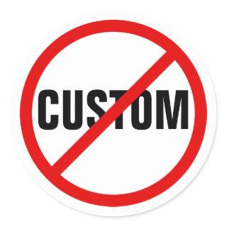 Custom red forbidden prohibited sign round sticker