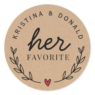 Custom Rustic Wedding Favor Her Favorite Kraft Classic Round Sticker