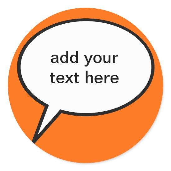 customizable cartoon speech balloon classic round sticker