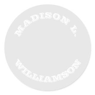 Customize Name last name curved letters grey white Classic Round Sticker