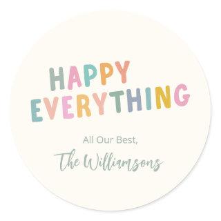 Cute Colorful Typography Happy Everything Custom Classic Round Sticker