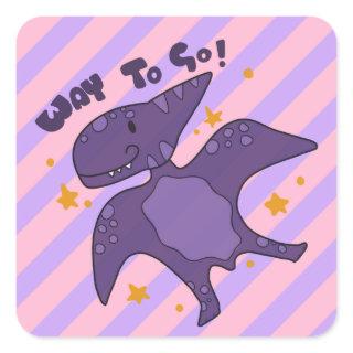 Cute Dino Way to Go Teacher Student Reward Square Sticker