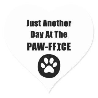 Cute Dog Paw Pun Just Another Day At The Paw-ffice Heart Sticker