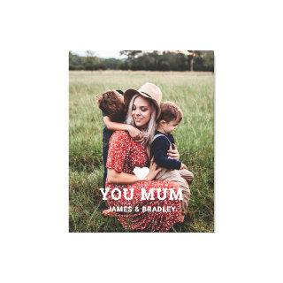 Cute HEART LOVE YOU MUM Mother's Day Photo Canvas Print