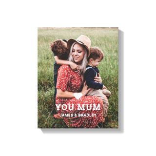 Cute HEART LOVE YOU MUM Mother's Day Photo Canvas Print