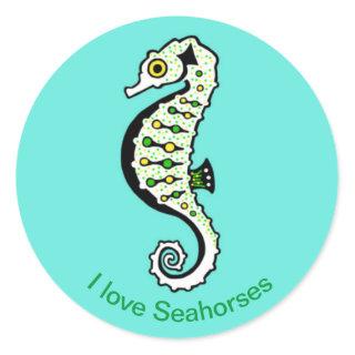 Cute I love SEAHORSES-  Aqua- Classic Round Sticker
