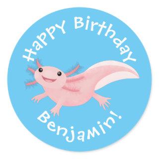 Cute pink happy axolotl personalised birthday classic round sticker