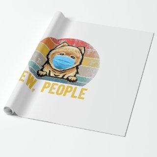 Cute Pomeranian Dog Ew People Dog Wearing A Face