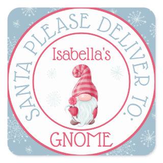 Cute Santa Please Deliver to Your Gnome Square Sticker