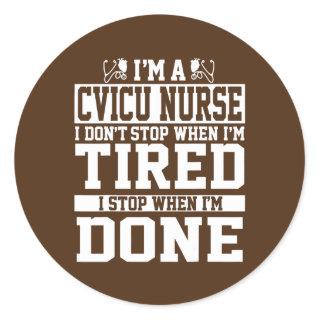 CVICU Nurse Apparel Funny Awesome Nurses Design  Classic Round Sticker