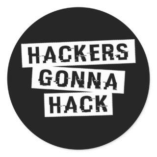 CYBER HACKERS GONNA HACK - Style1 - Type3 Classic Round Sticker