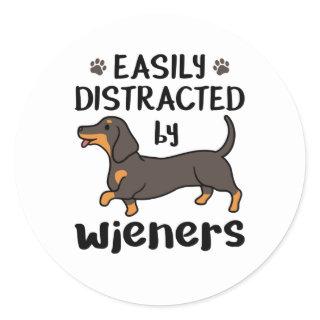 Dachshund Dog Easily Distracted by Wieners Classic Round Sticker