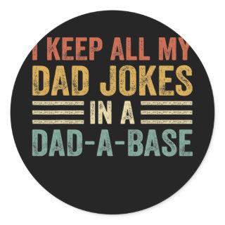 Dad jokes from daughter for dad Funny fathers day Classic Round Sticker