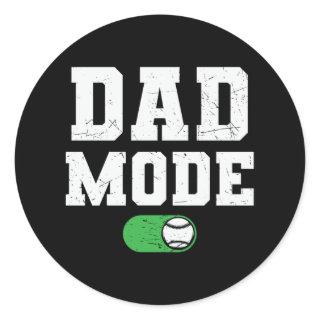 Dad Mode on | Baseball family beautiful design Classic Round Sticker