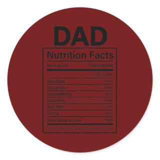 Dad Nutrition Facts Best Dad Ever Fathers Day  Classic Round Sticker