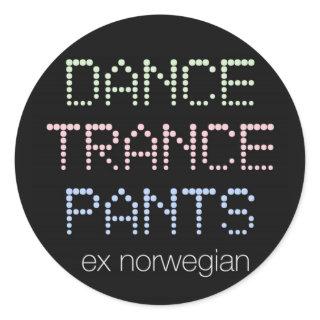 Dance Trance Pants sticker