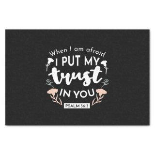 Dark Floral Christian Art - Psalm 56:3  Tissue Paper