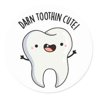 Darn Tooth-in Cute Funny Tooth Pun  Classic Round Sticker